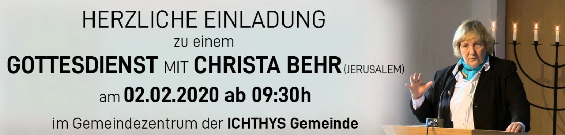 Gottesdienst mit Christa Behr Gottesdienst mit Christa Behr